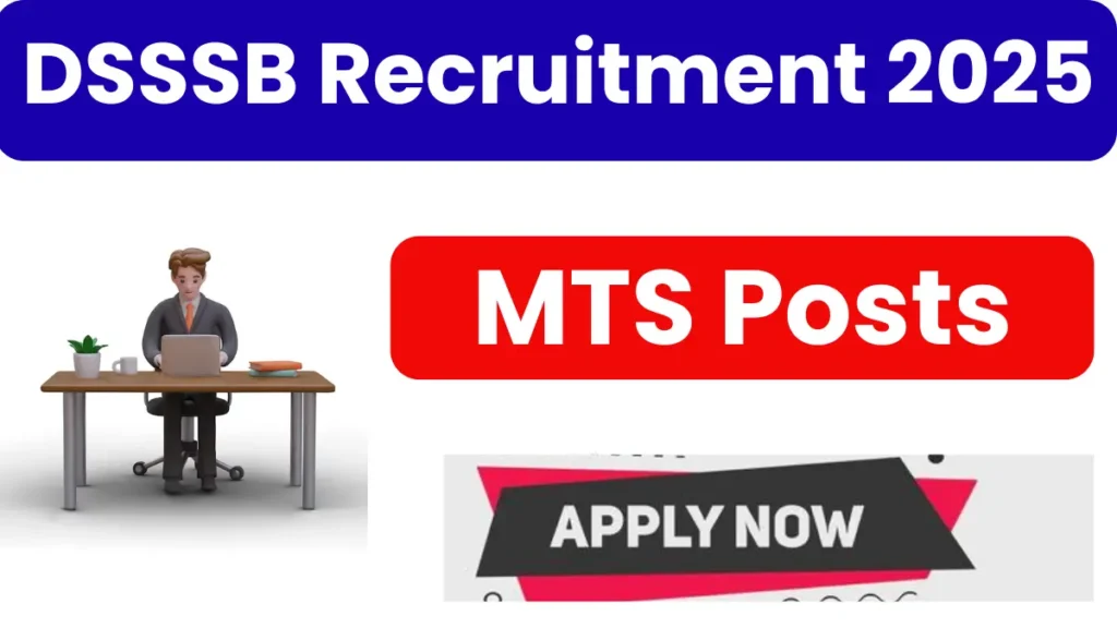 DSSSB MTS Recruitment 2025